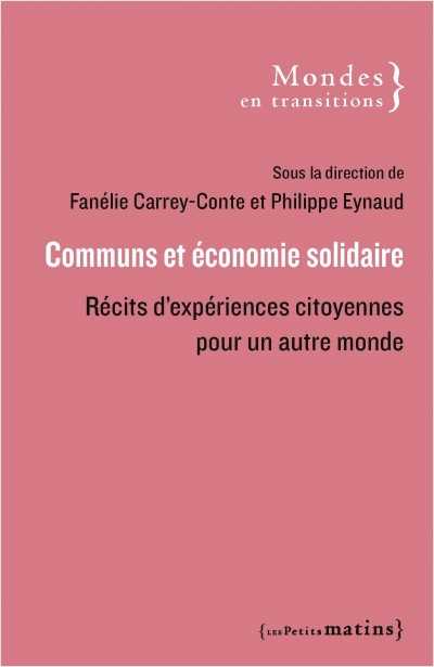 Livre "Communs et économie solidaire Récits d'expériences citoyennes pour un autre monde"
