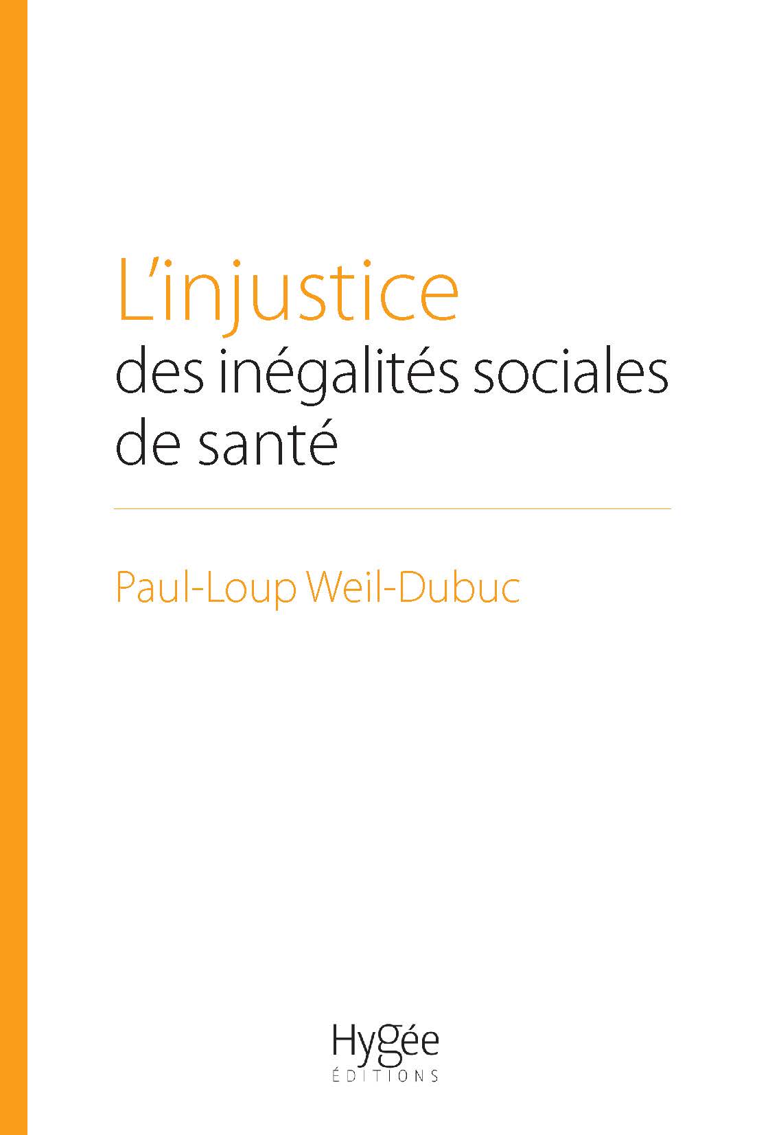 Livre "L'injustice des inégalités sociales de santé"